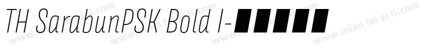 TH SarabunPSK Bold I字体转换